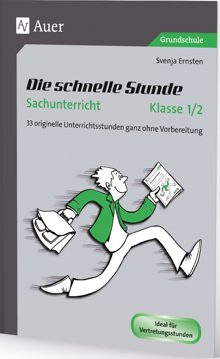 Die schnelle Stunde Sachunterricht Klasse 1/2