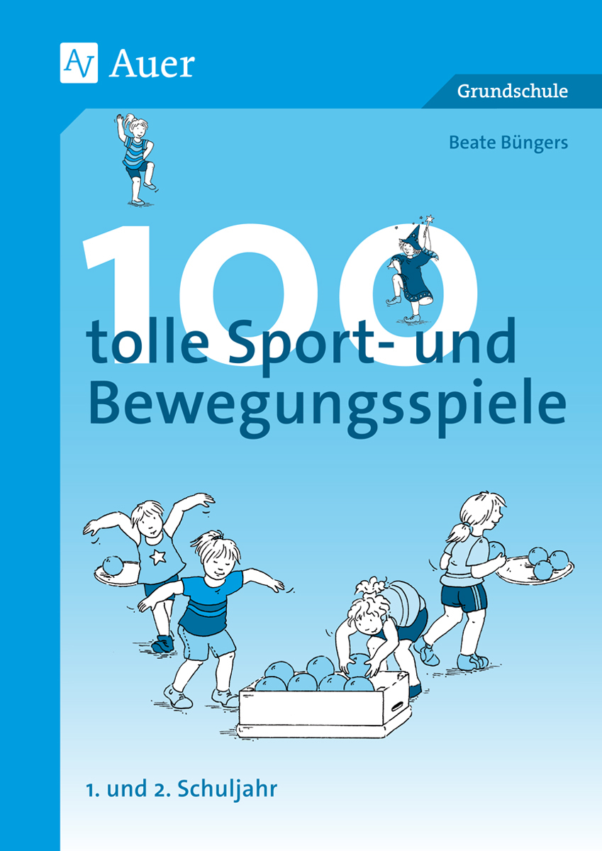 100 tolle Sport- und Bewegungsspiele, Buch, Klasse 1/2