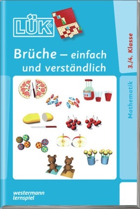 LÜK Brüche - einfach und verständlich, 3.-4. Klasse