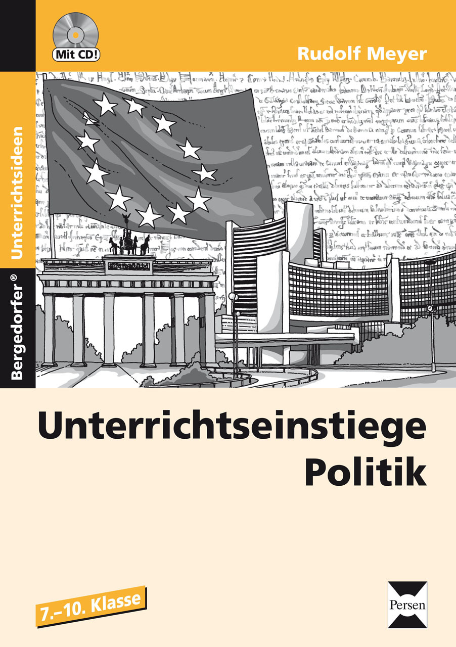 Unterrichtseinstiege Politik, Buch inkl. CD, 7.-10. Klasse