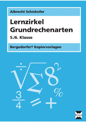 Lernzirkel Grundrechenarten, Kopiervorlagen, 5.-6. Klasse