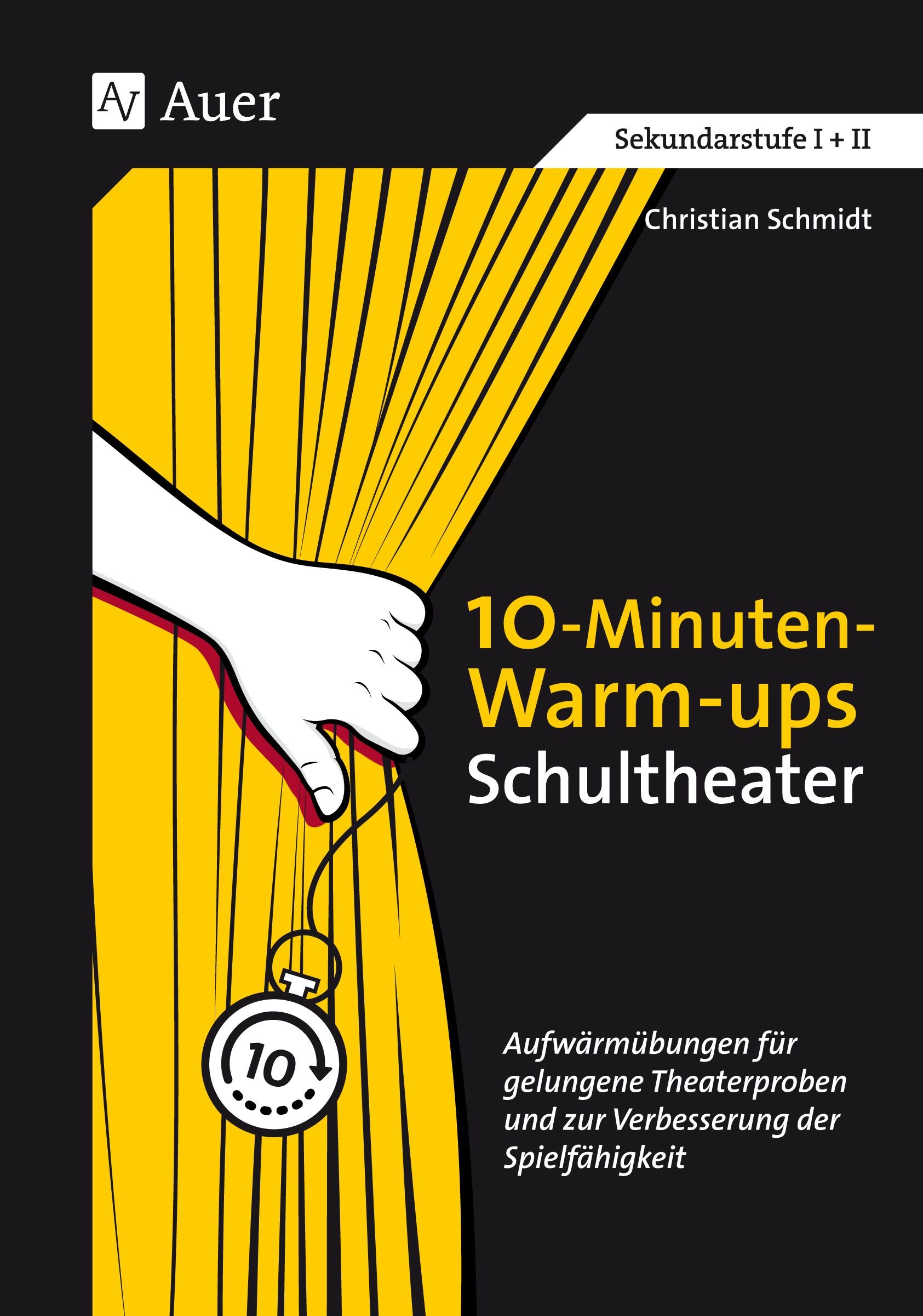10-Minuten-Warm-ups Schultheater, Buch, 5. bis 13. Klasse