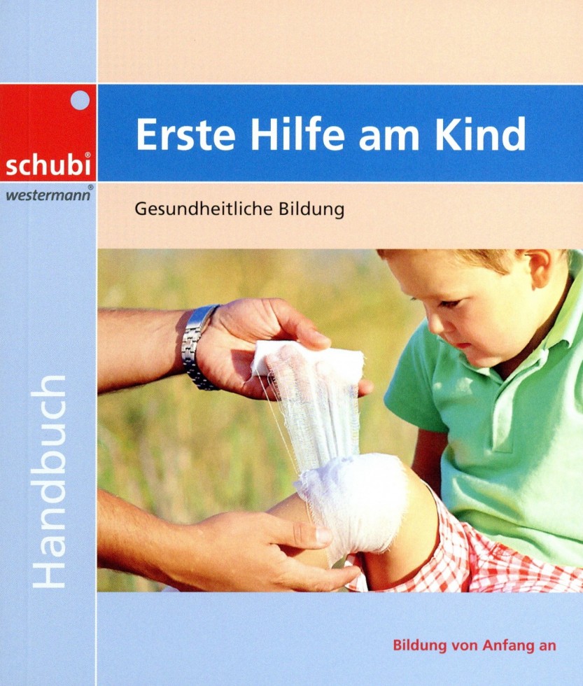 Erste Hilfe am Kind, Buch, ab 6. Klasse