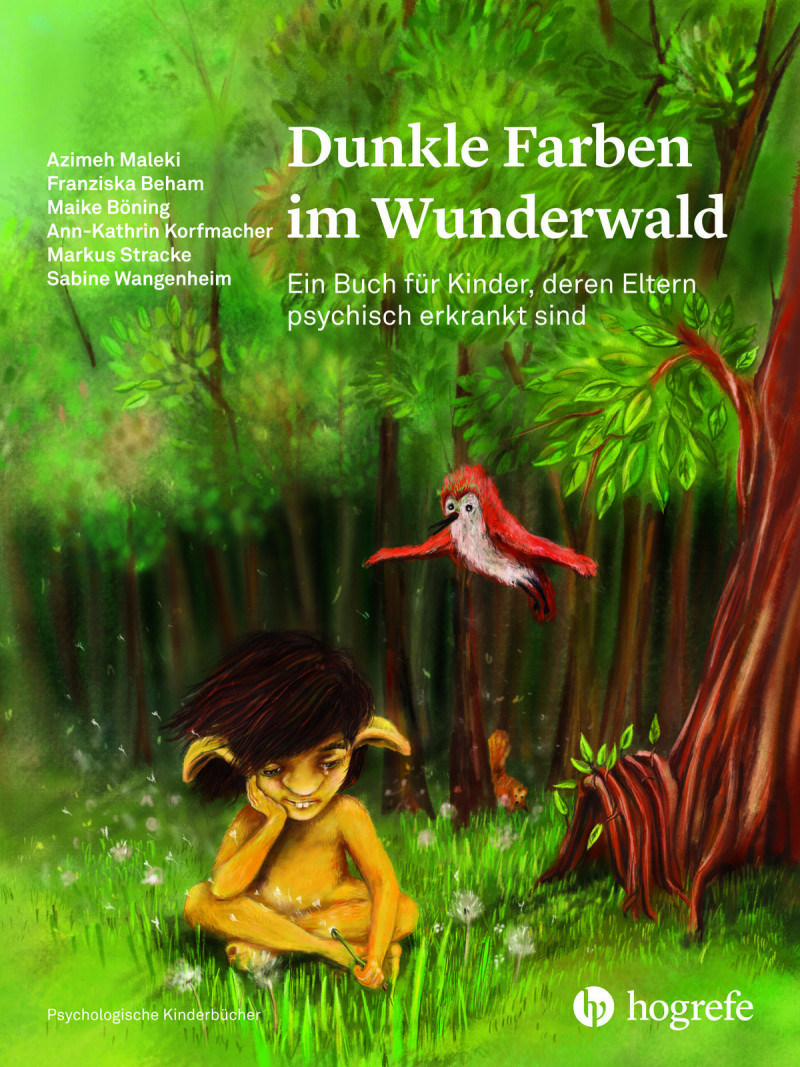 Kinder stark machen: Dunkle Farben im Wunderwald, psychologisches Kinderbuch, 6-12 Jahre