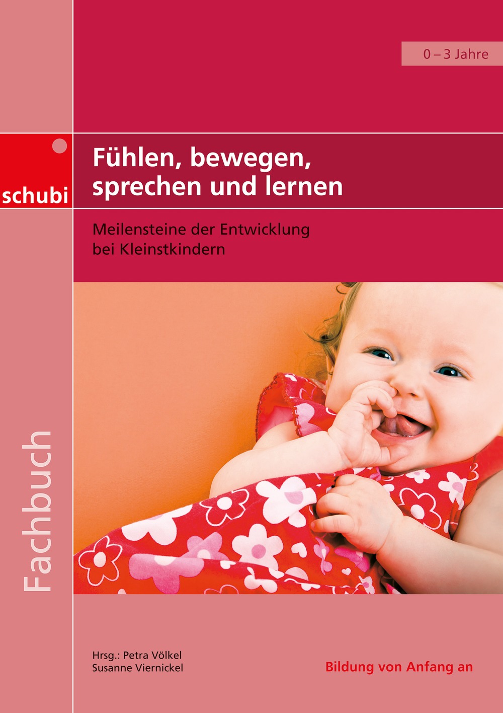 Fühlen, bewegen, sprechen und lernen, Buch, ab 0 Jahre