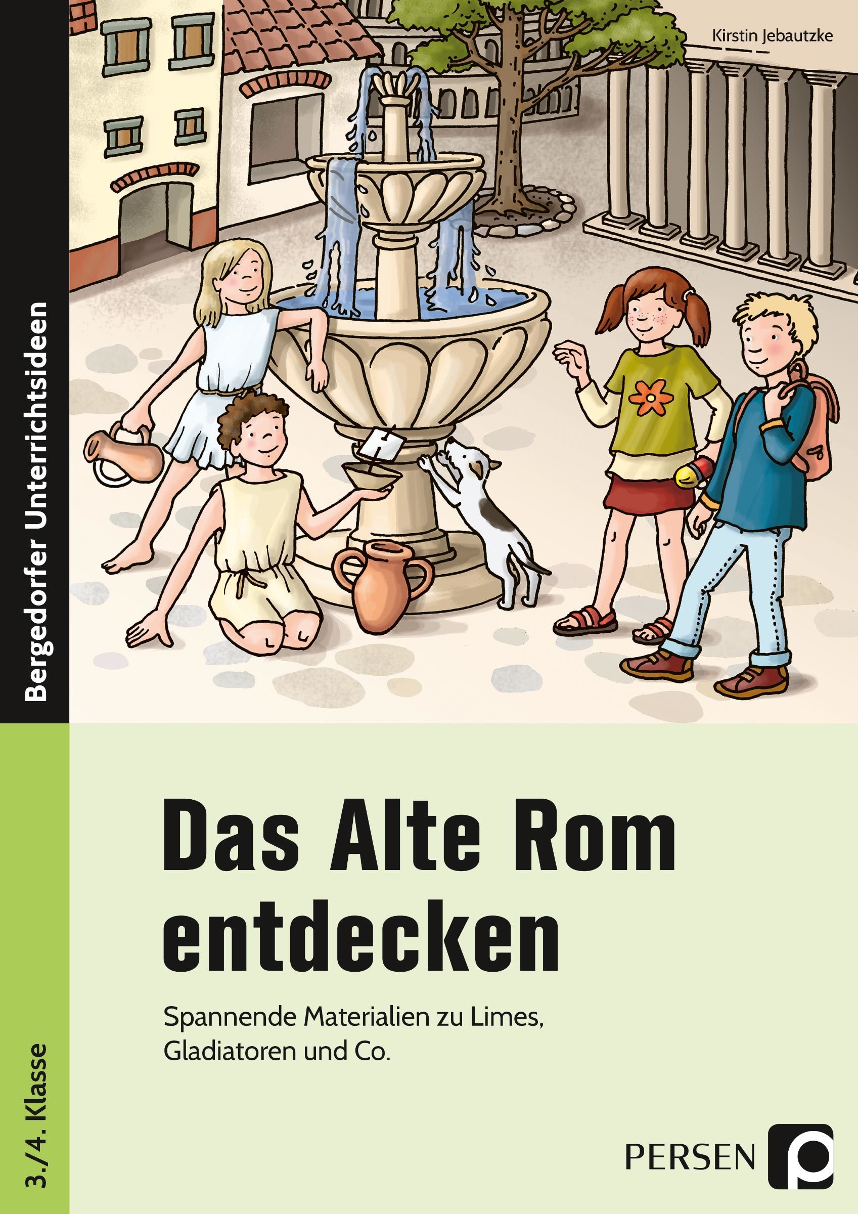 Das Alte Rom entdecken, 3. und 4. Klasse