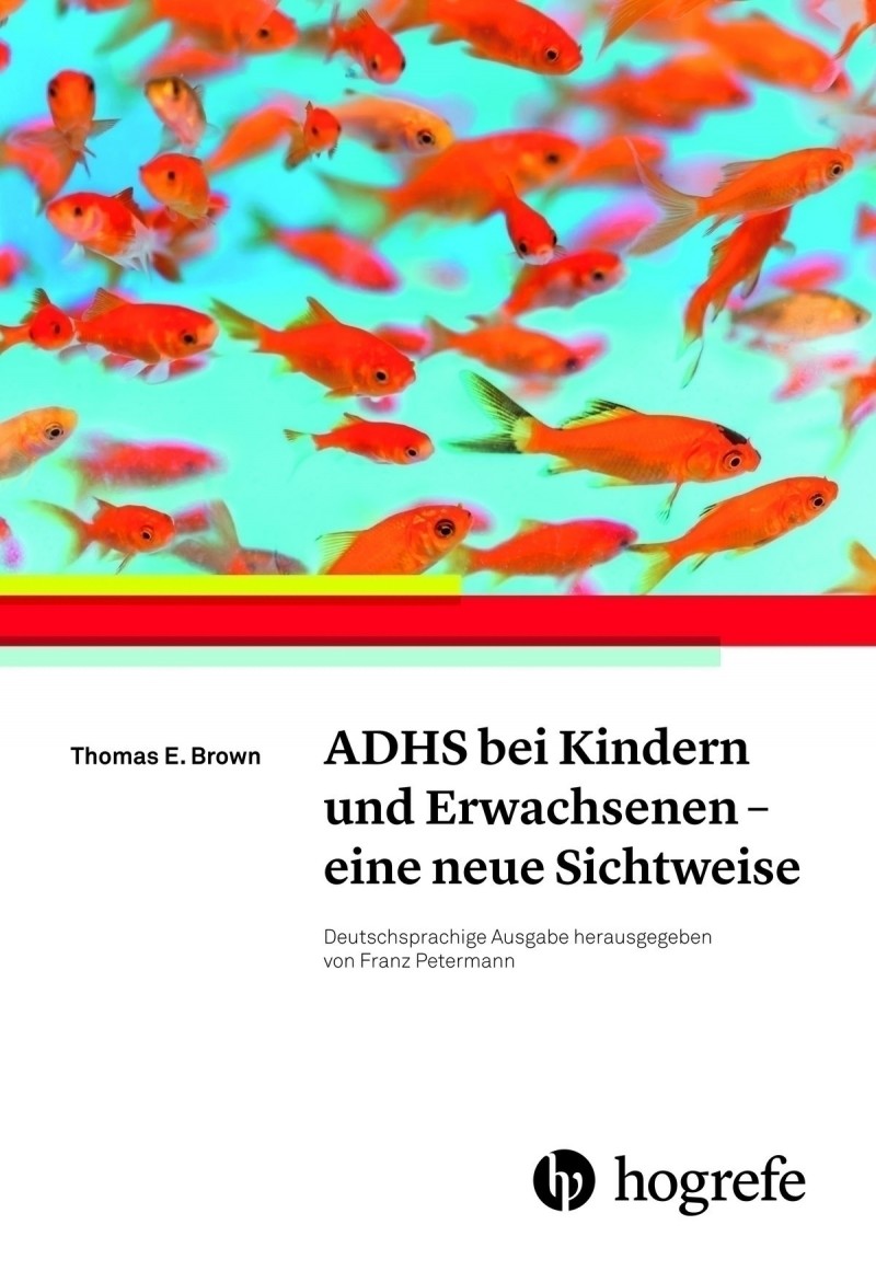 ADHS bei Kindern und Erwachsenen - eine neue Sichtweise, Buch