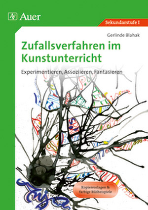 Zufallsverfahren im Kunstunterricht