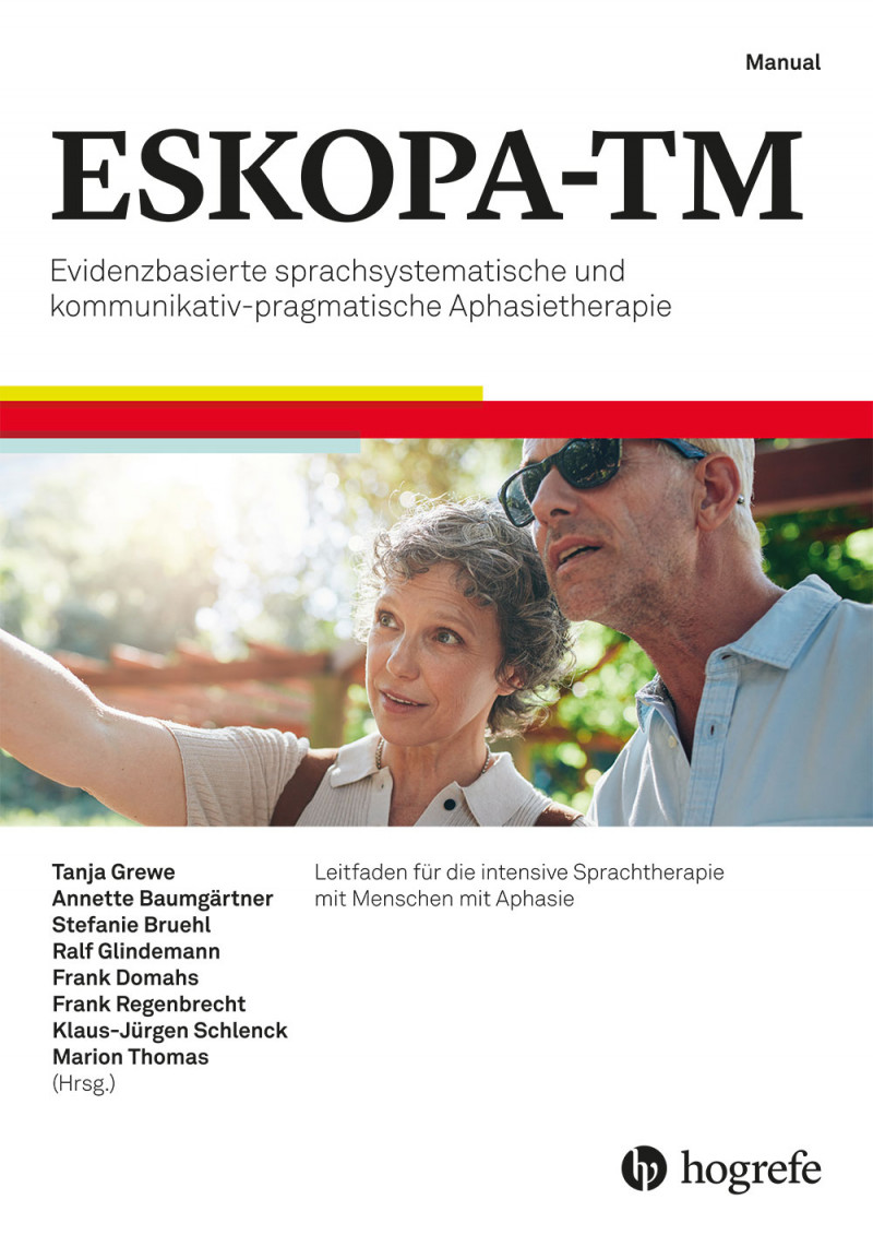 ESKOPA-TM komplett Evidenzbasierte sprachsystematische und kommunikativ-pragmatische Aphasietherapie