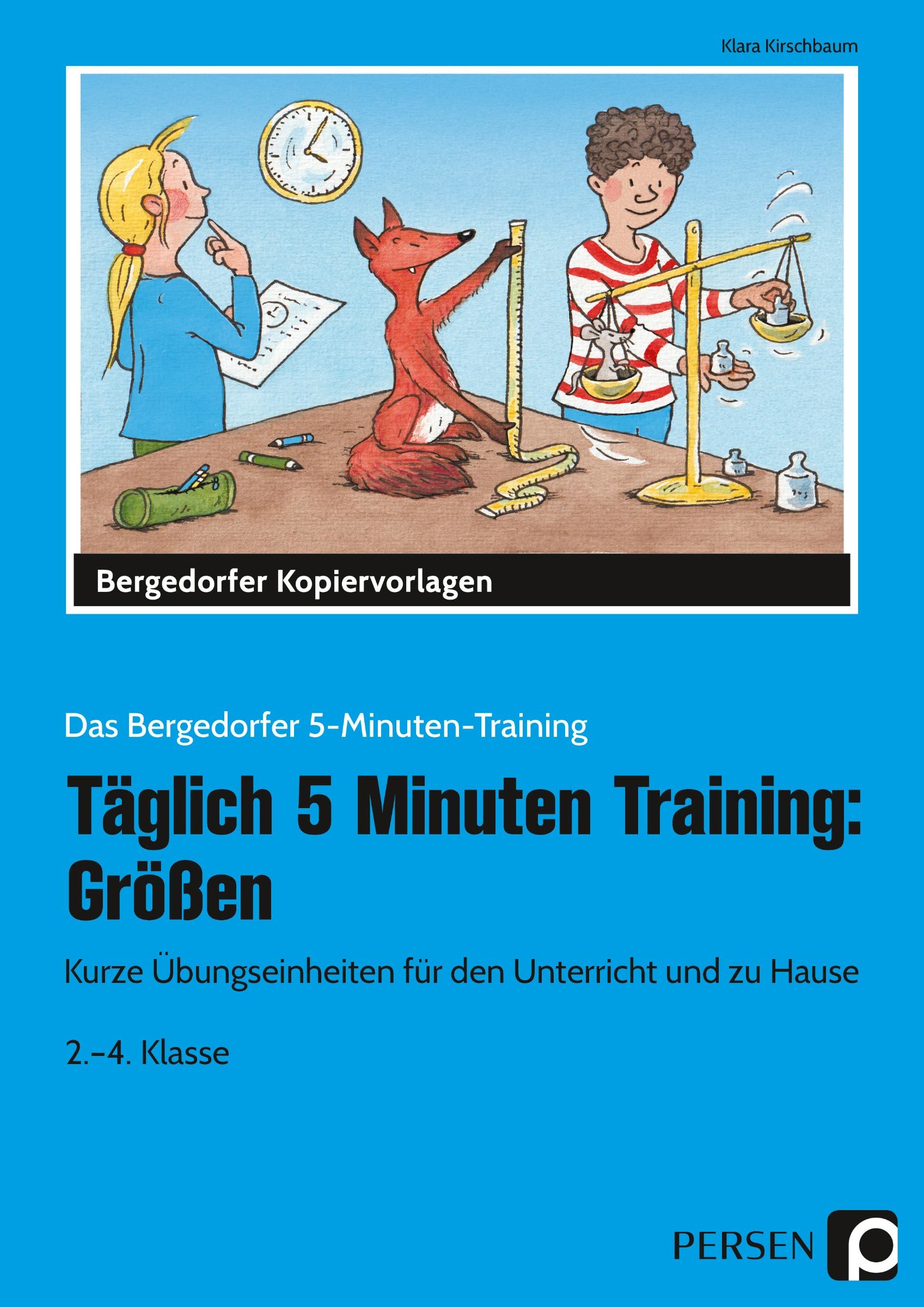 Täglich 5 Minuten Training: Größen, Kopiervorlagen, 2. bis 4. Klasse