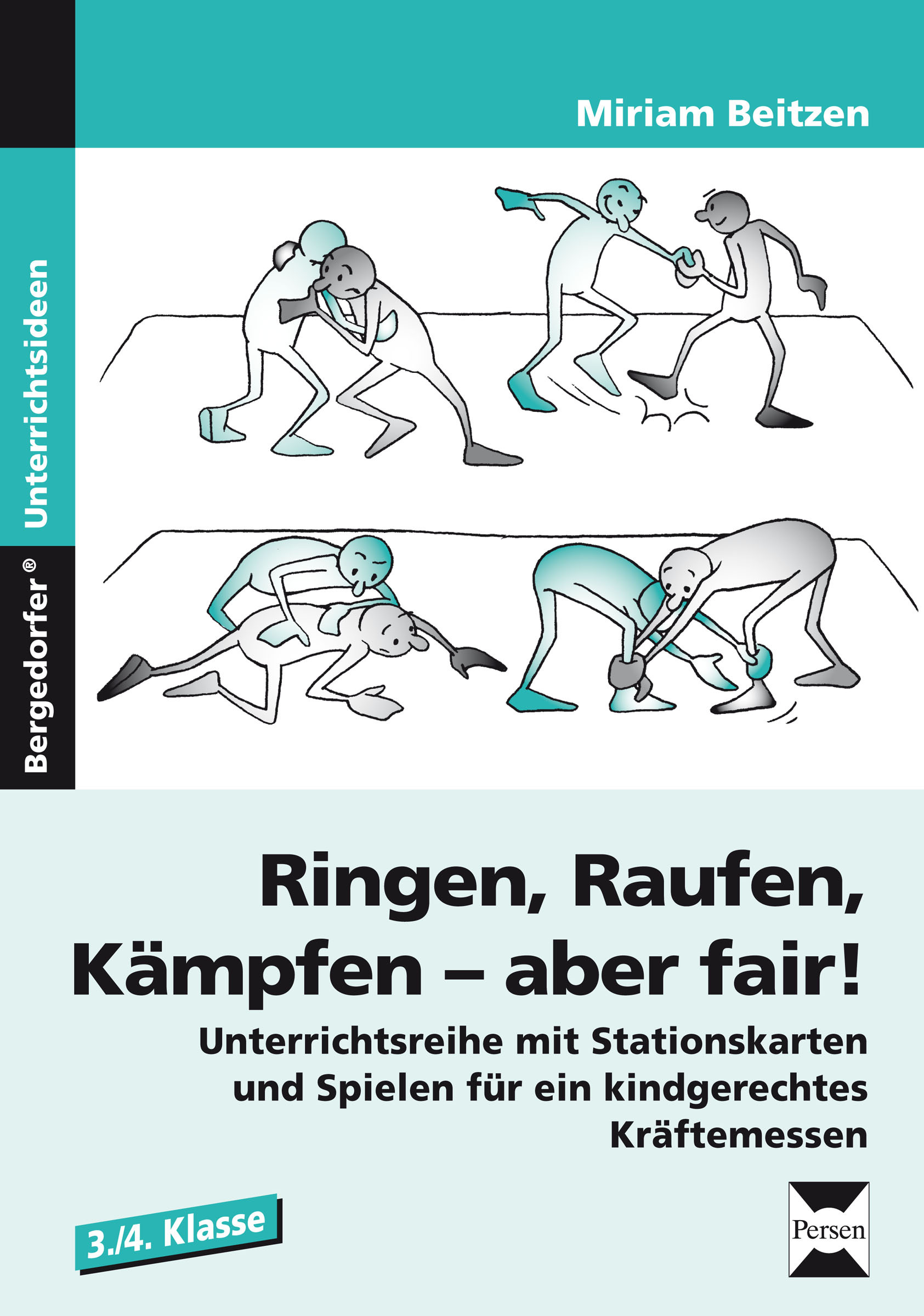 Ringen, Raufen, Kämpfen - aber fair!, Buch, 3.-4. Klasse