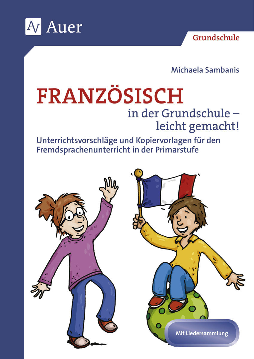 Französisch in der Grundschule - leicht gemacht!