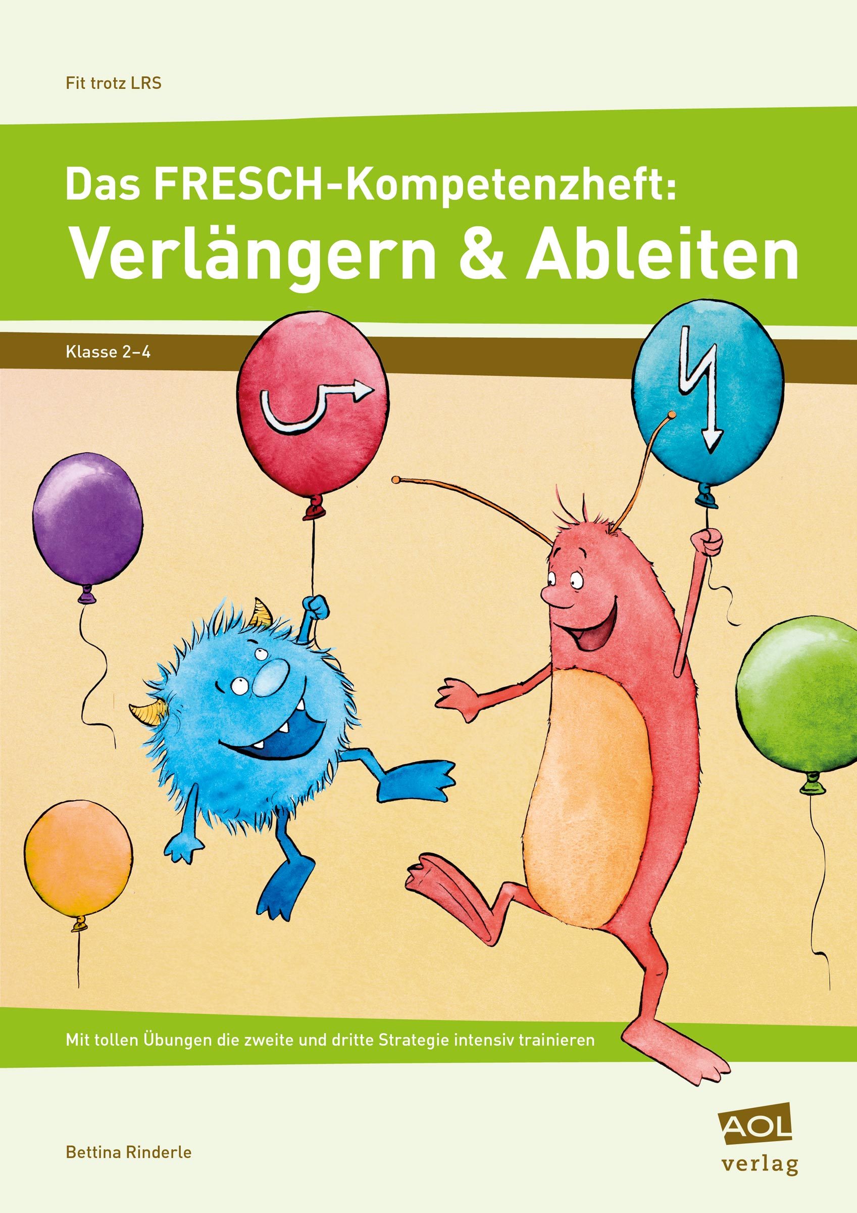 Das FRESCH-Kompetenzheft: Verlängern & Ableiten, 2.-4. Klasse