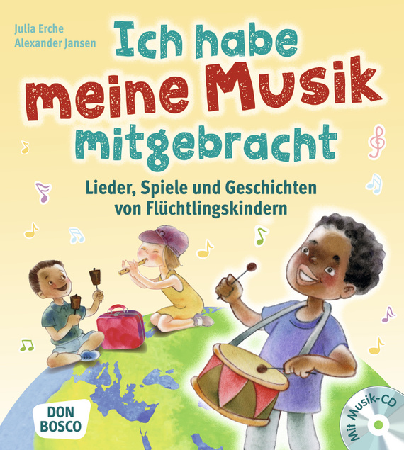 Ich habe meine Musik mitgebracht, Buch inkl. Audio-CD, 4-8 Jahre