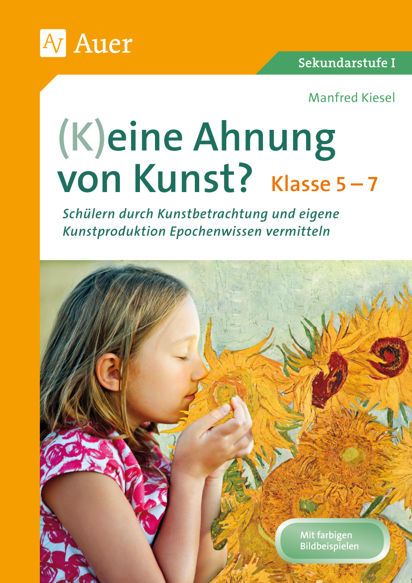 (K)eine Ahnung von Kunst, Klasse 5-7