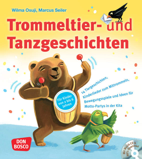 Trommeltier- und Tanzgeschichten, 2 bis 6 Jahre