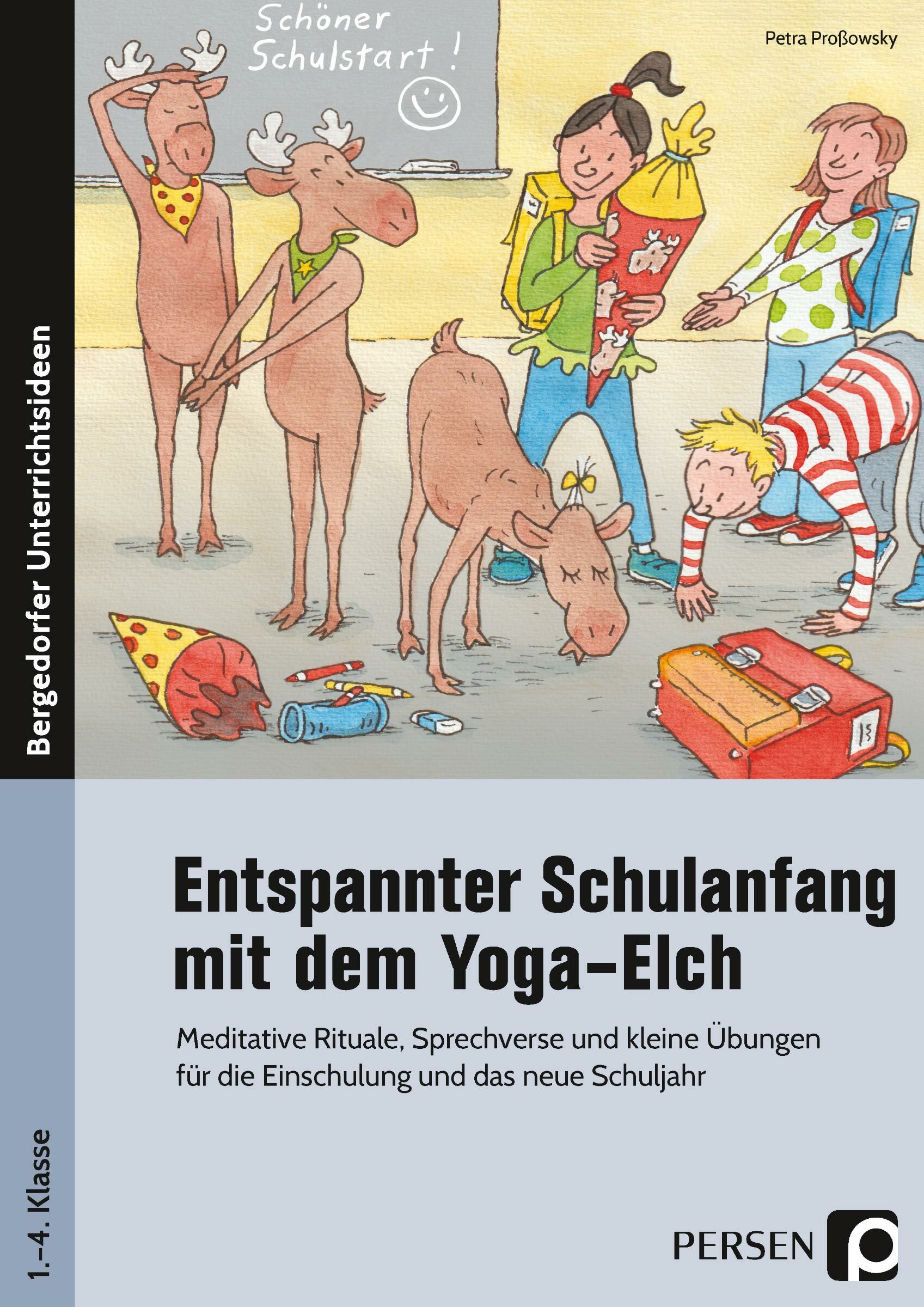 Entspannter Schulanfang mit dem Yoga-Elch, Buch, Klasse 1-4