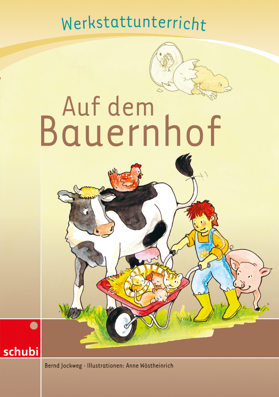 Anton und Zora: Werkstatt zu Zora Auf dem Bauernhof, 6-9 Jahre