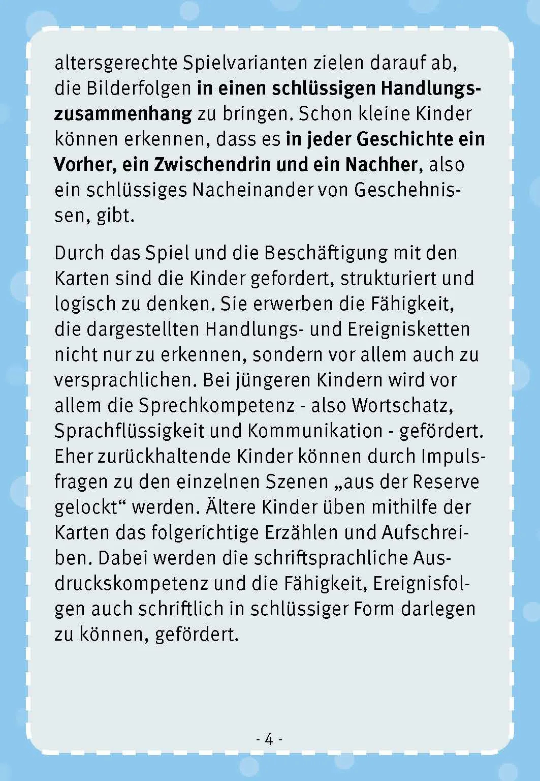 Zuerst, danach, ... und dann?, 4-8 Jahre