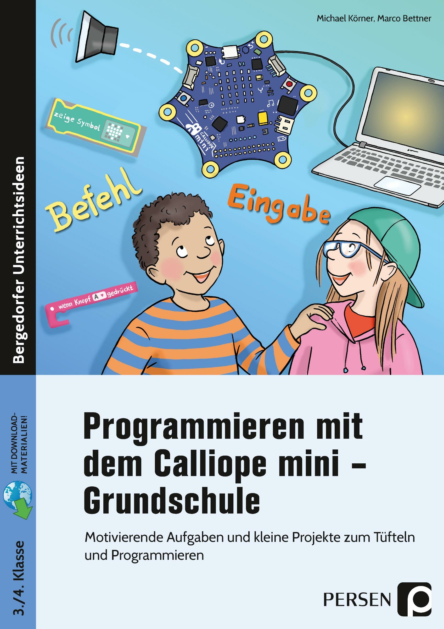 Programmieren mit dem Calliope mini - Grundschule, Buch, Klasse 3-4