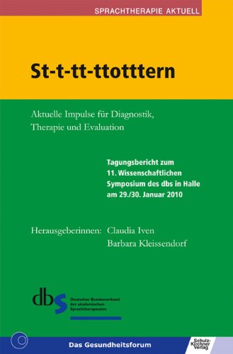 St-t-tt-ttotttern - Aktuelle Impulse für Diagnostik, Therapie und Evaluation, Buch inkl. DVD