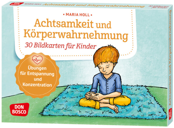 Achtsamkeit und Körperwahrnehmung. 30 Bildkarten für Kinder ab 5 Jahre