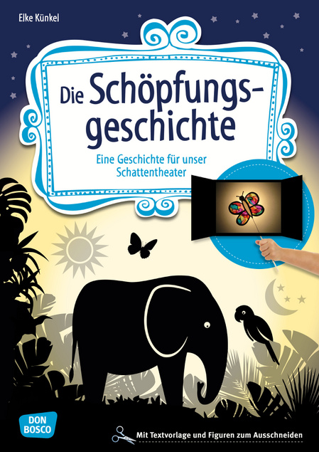 Das Schattentheater - Die Schöpfungsgeschichte, ab 4 Jahre