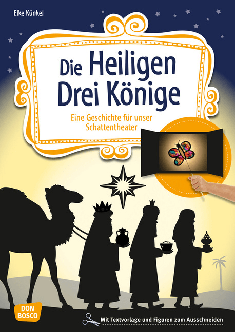 Das Schattentheater - Die Heiligen Drei Könige, Heft, ab 4 Jahre
