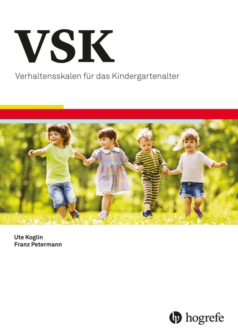VSK - Verhaltensskalen für das Kindergartenalter, 3 bis 6 Jahre