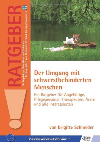 Der Umgang mit schwerstbehinderten Menschen