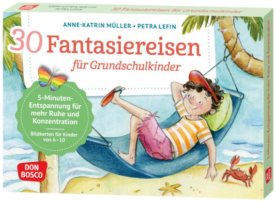 30 Fantasiereisen für Grundschul-Kinder, Bildkarten für Kinder von 6 bis 10 Jahre
