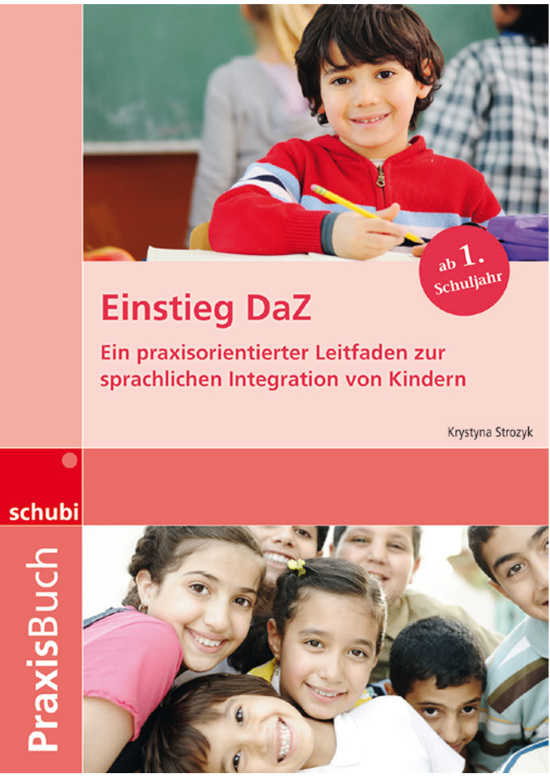 Einstieg DaZ, Praxisbuch, ab 1. Schuljahr
