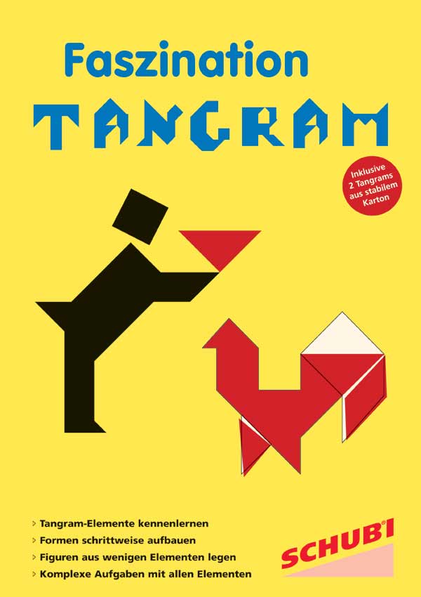 Faszination Tangram, 6-12 Jahre