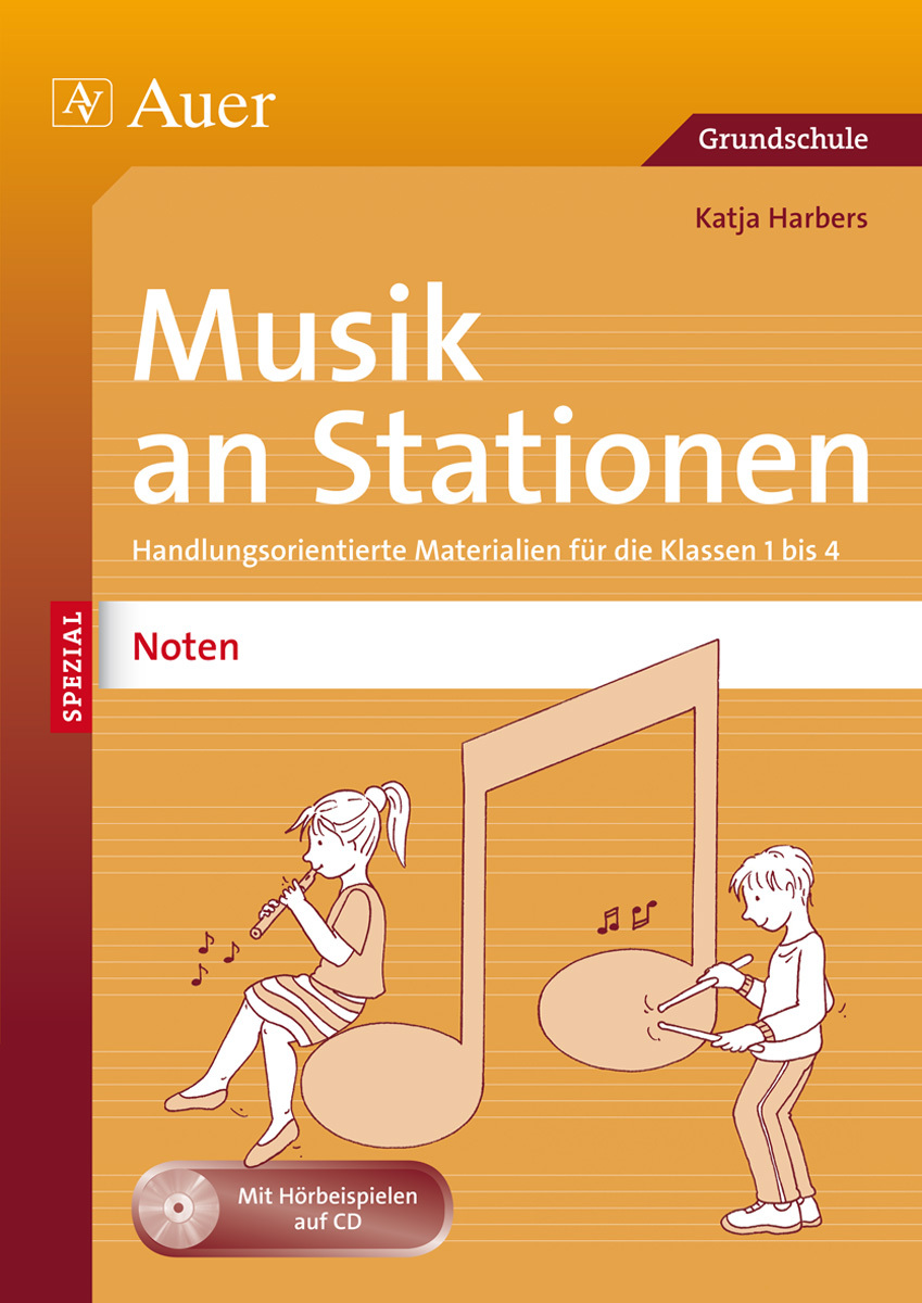Musik an Stationen Spezial: Noten 1-4