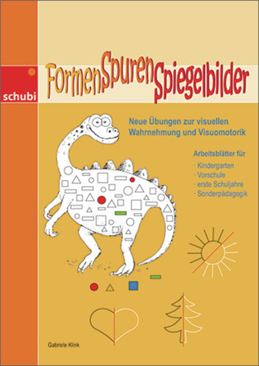 Formen - Spuren - Spiegelbilder, Kopiervorlagen, 4-7 Jahre