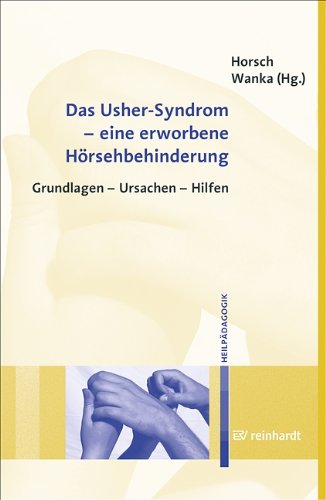 Das Usher-Syndrom ? eine erworbene Hörsehbehinderung
