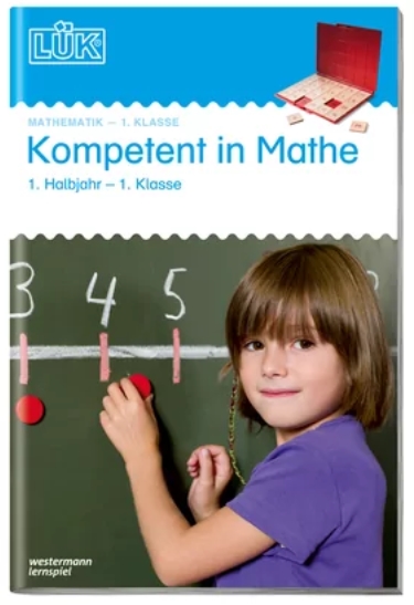 LÜK Kompetent in Mathe, 1. Klasse/1. Halbjahr