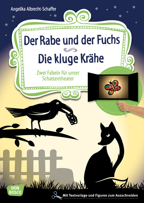 Das Schattentheater - Der Rabe und der Fuchs, Heft, ab 5 Jahre