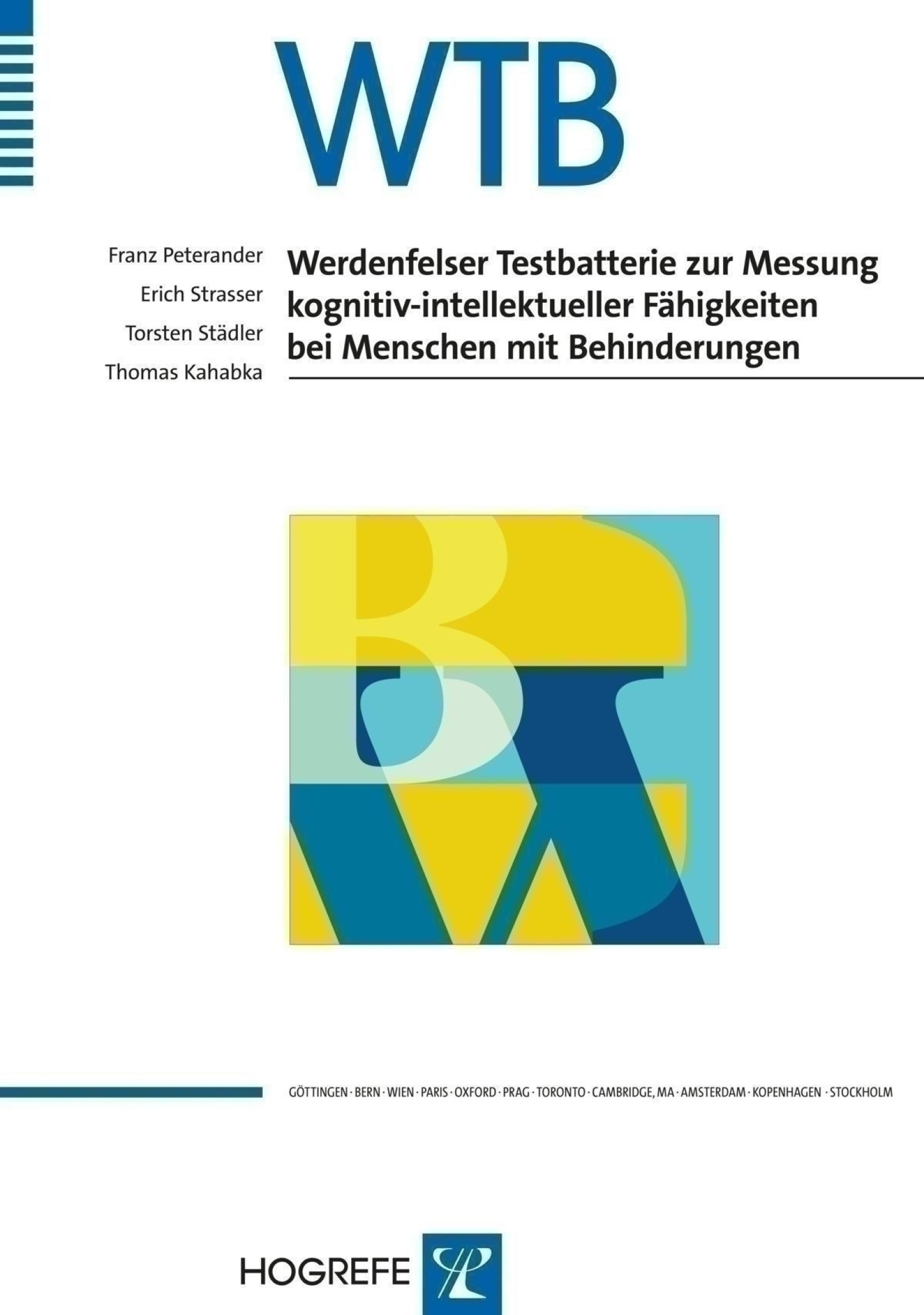 WTB - Werdenfelser Testbatterie zur Messung kognitiv-intellektueller Fähigkeiten bei Menschen mit Behinderungen