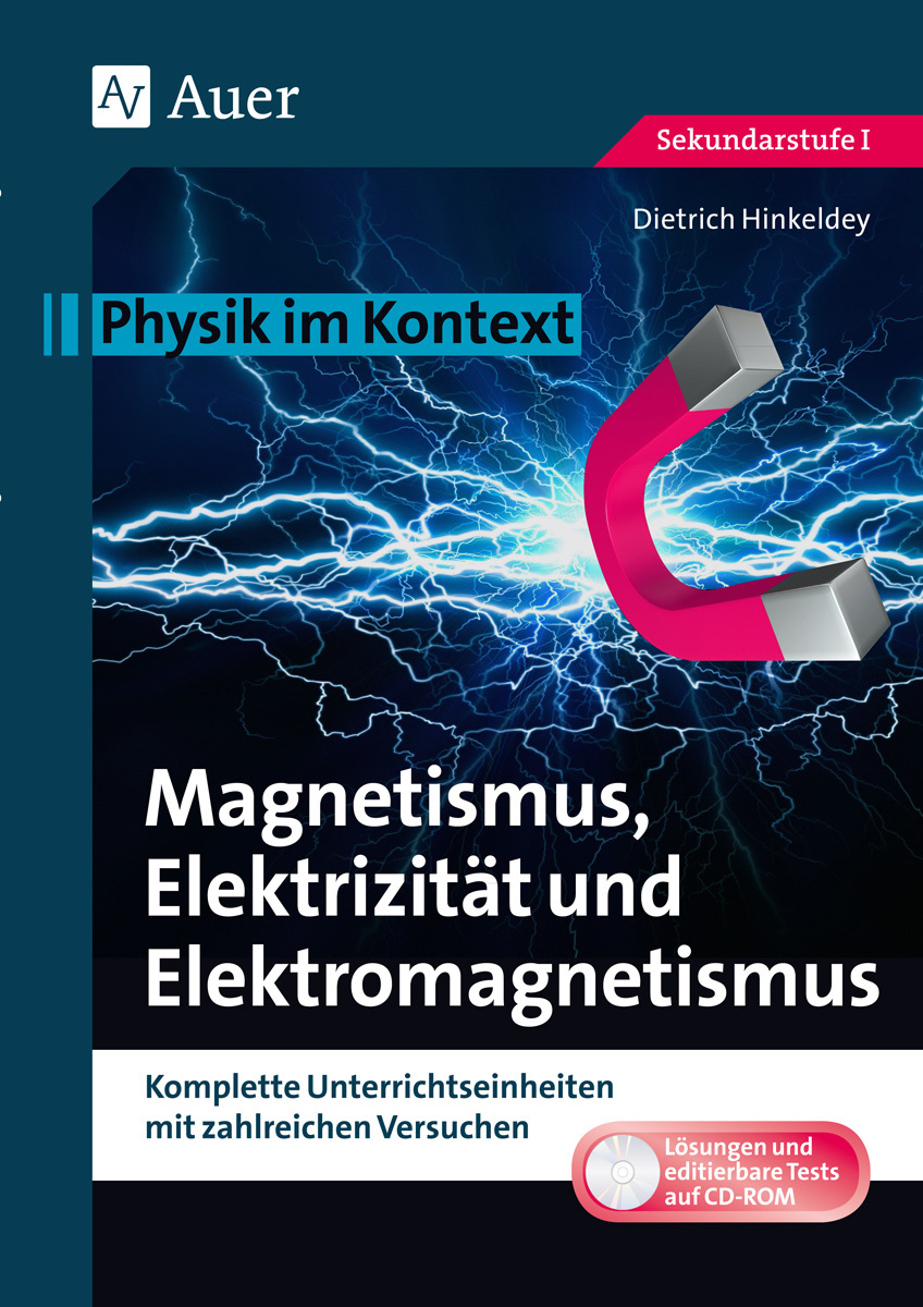 Magnetismus, Elektrizität und Elektromagnetismus, Sekundarstufe 1