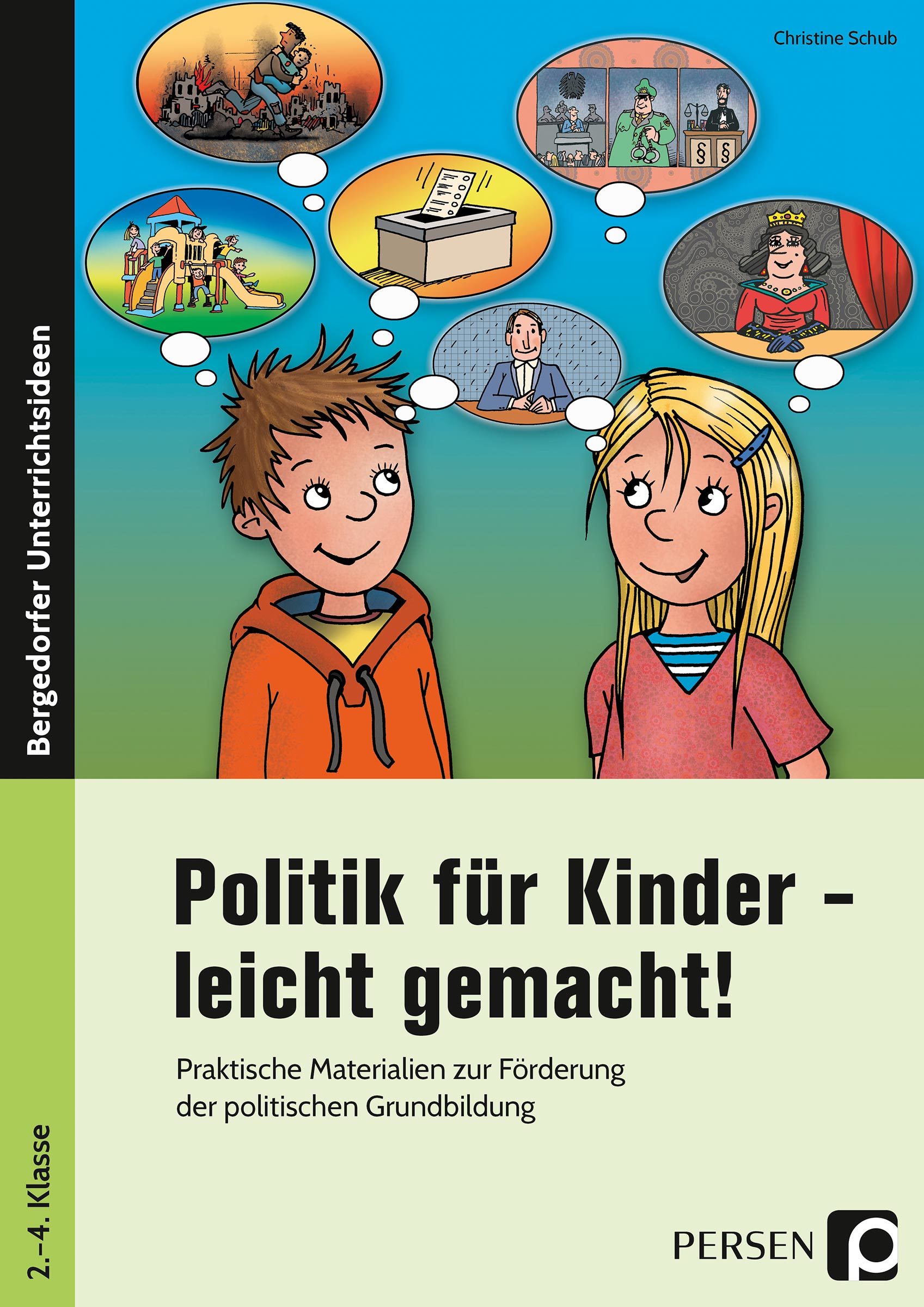 Politik für Kinder - leicht gemacht!, Buch, 2.-4. Klasse