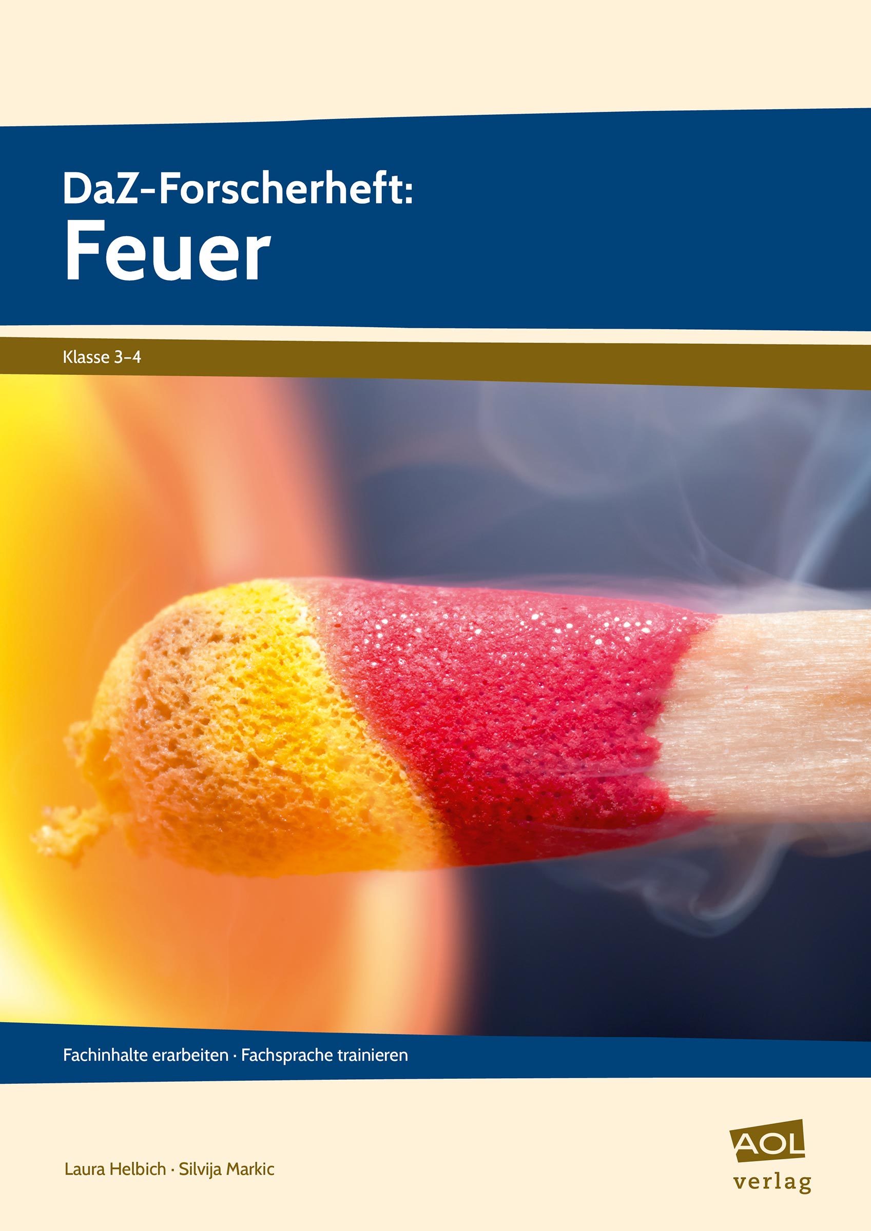 DaZ-Forscherheft: Feuer, Heft, 3.-4. Klasse