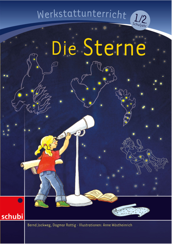 Anton und Zora: Die Sterne - Werkstatt zur Zora, 6-9 Jahre