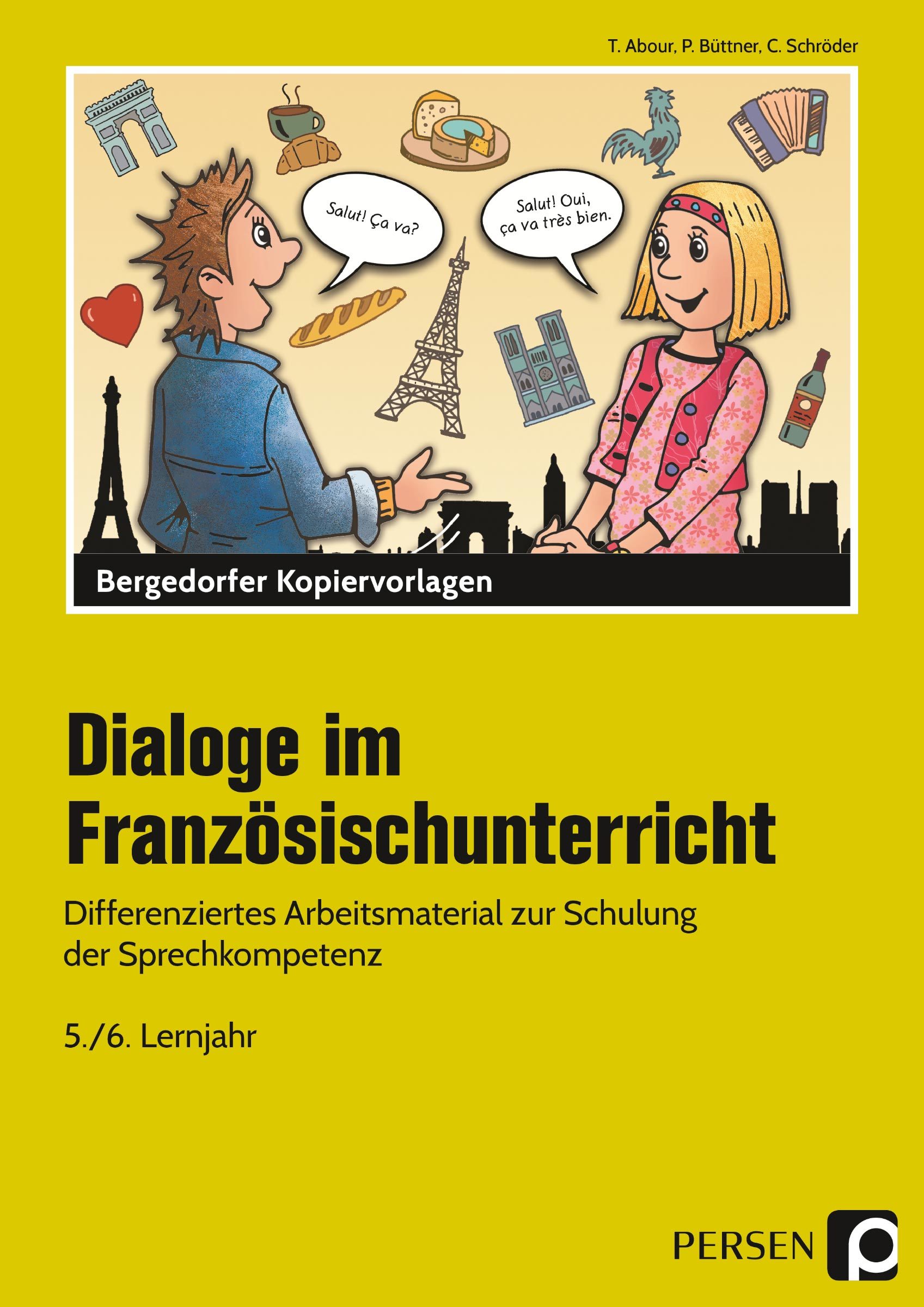Dialoge im Französischunterricht - 5./6. Lernjahr, 9. und 10. Klasse