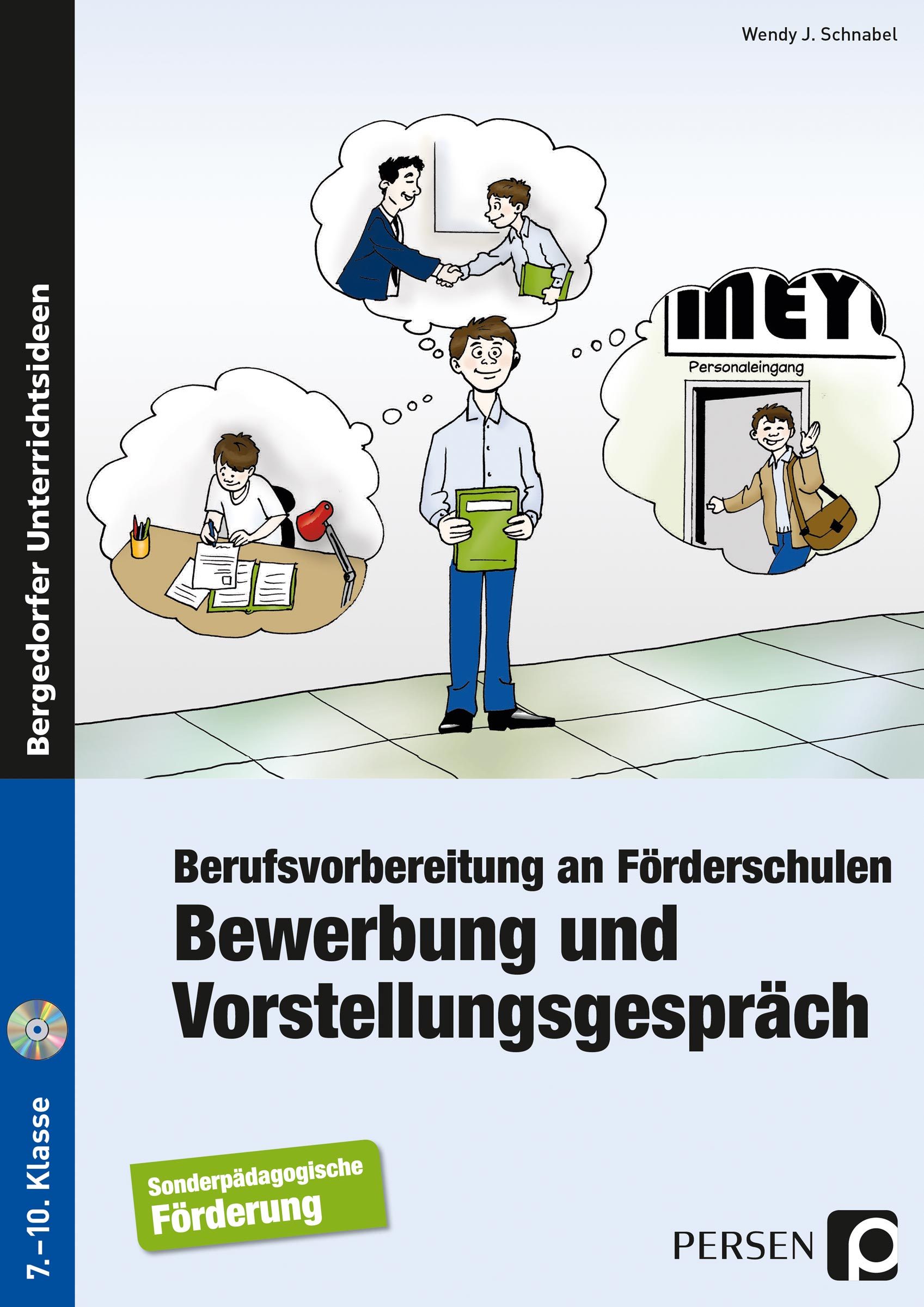 Bewerbung und Vorstellungsgespräch, Buch inkl. CD, 7.-10. Klasse