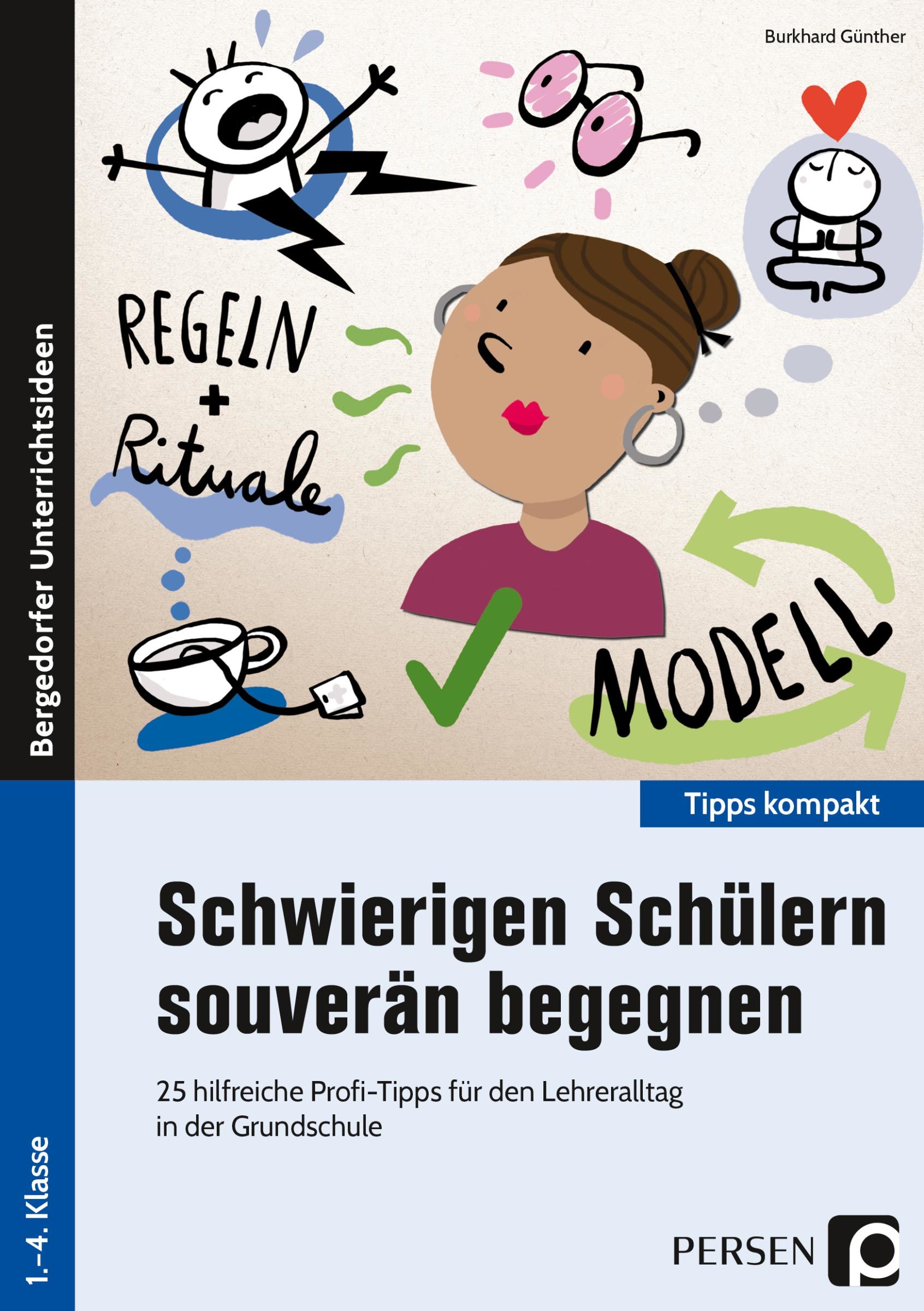 Schwierigen Schülern souverän begegnen, Buch, 1. bis 4. Klasse