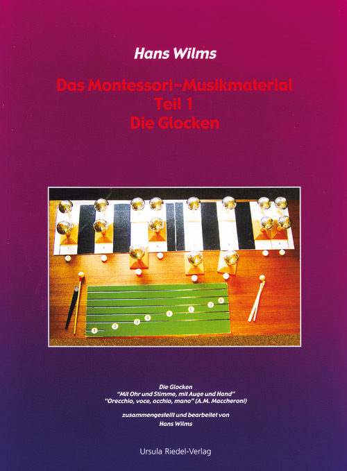 Das Montessori-Musikmaterial 1 - Die Glocken, Buch