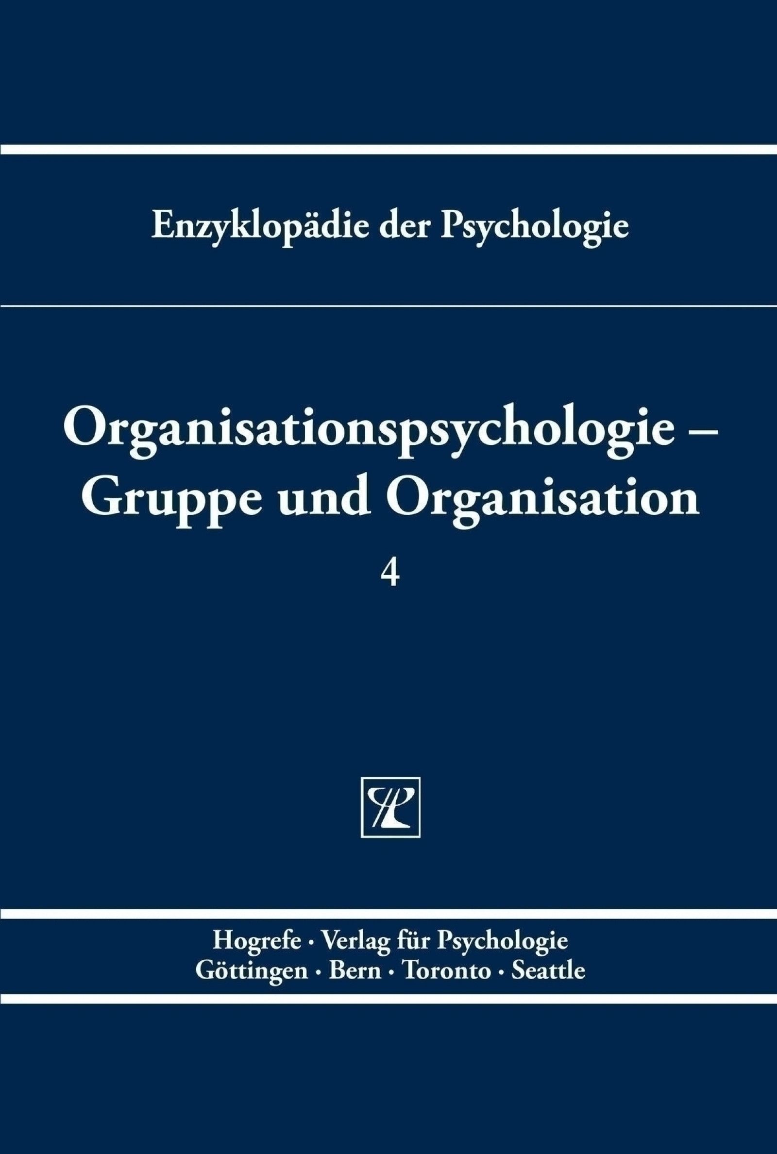 Organisationspsychologie ? Gruppe und Organisation, Buch