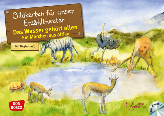 Kamishibai Bildkartenset inkl. CD - Das Wasser gehört allen. Ein Märchen aus Afrika, 4-10 Jahre