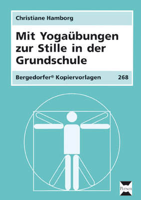 Mit Yogaübungen zur Stille in der Grundschule, Kopiervorlagen, 1.-4. Klasse